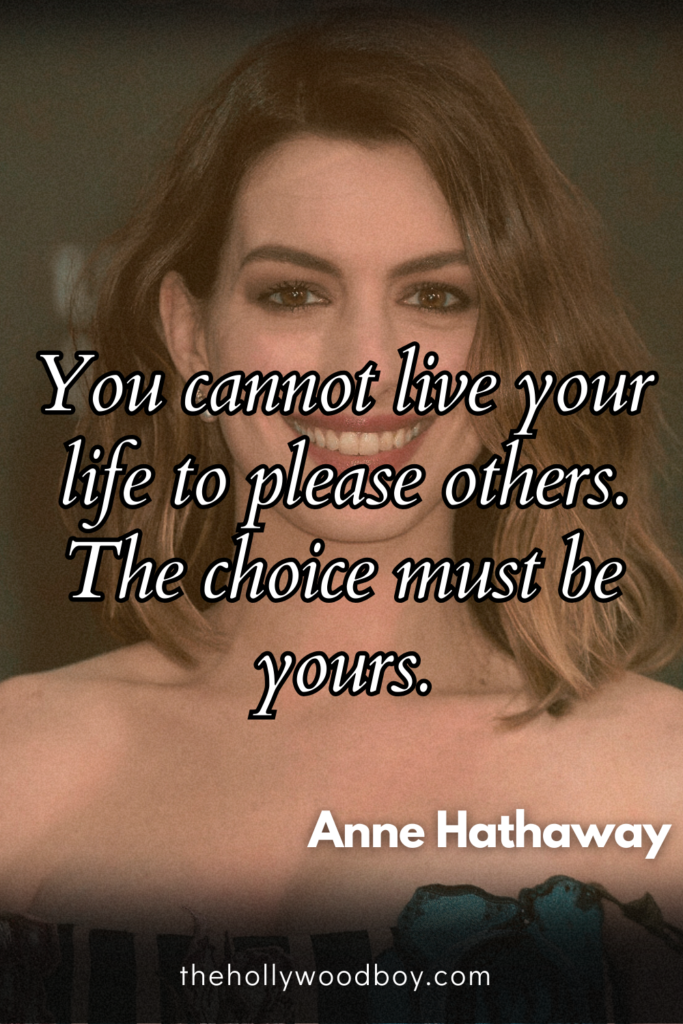 Anne Hathaway Quotes