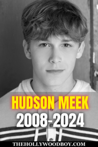 Read more about the article Remembering Hudson Meek: A Rising Star Gone Too Soon