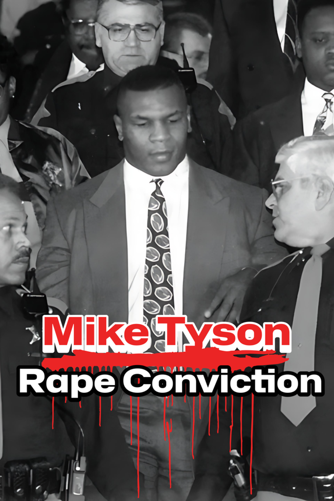 Mike Tyson: Rape Conviction