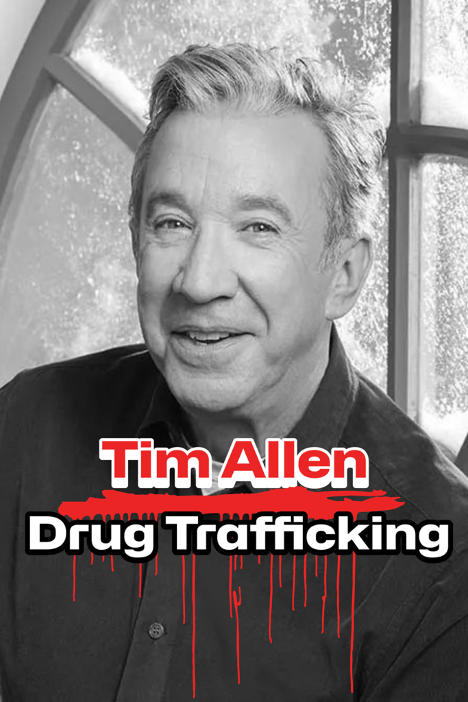 Tim Allen: Drug Trafficking