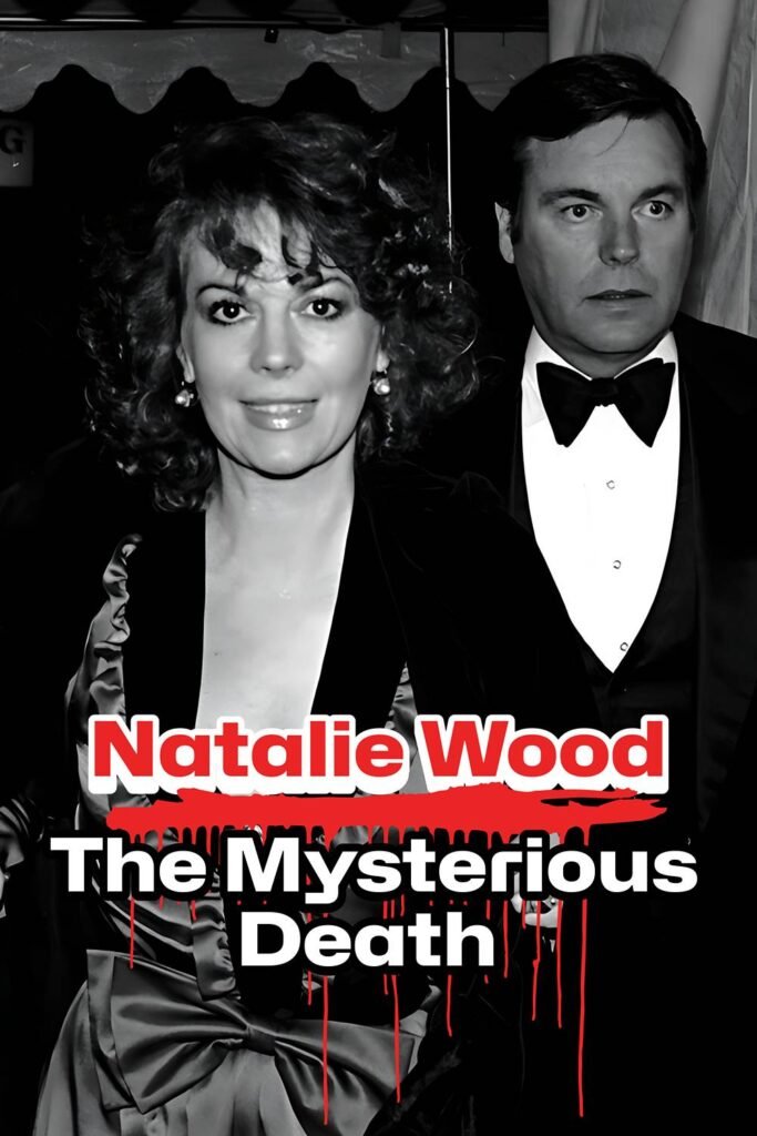 The Mysterious Death of Natalie Wood
